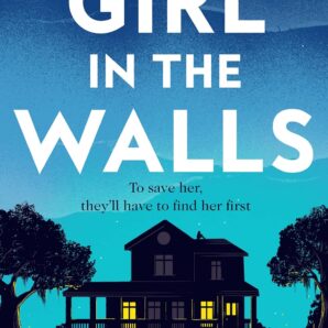 Girl in the Walls