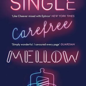 Single, Carefree, Mellow