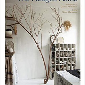 The Foraged Home