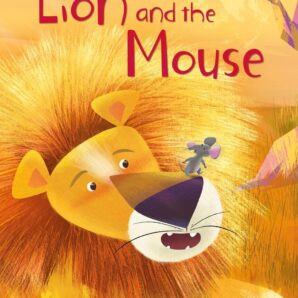 The Lion and the Mouse
